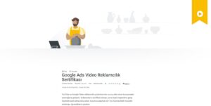 Google Video Reklamcılık Sertifikası